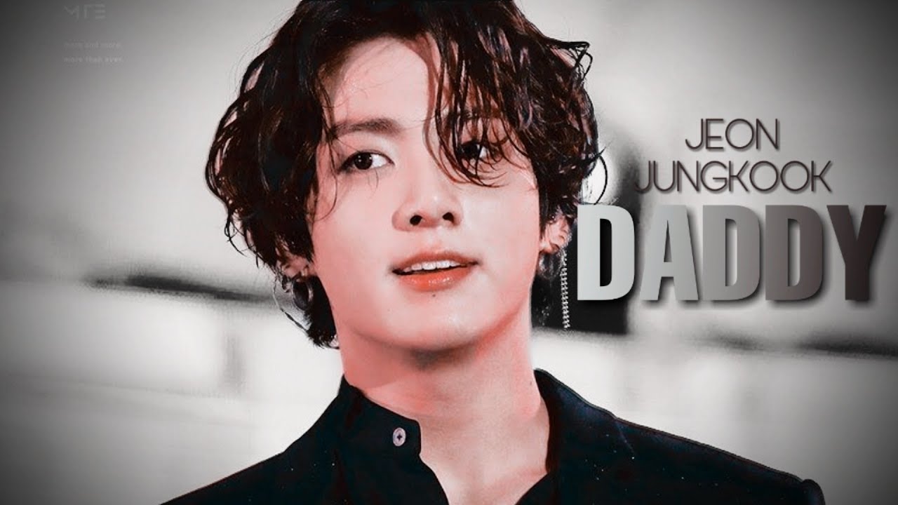 ❛JUNGKOOK - Daddy❜ 「FMV」