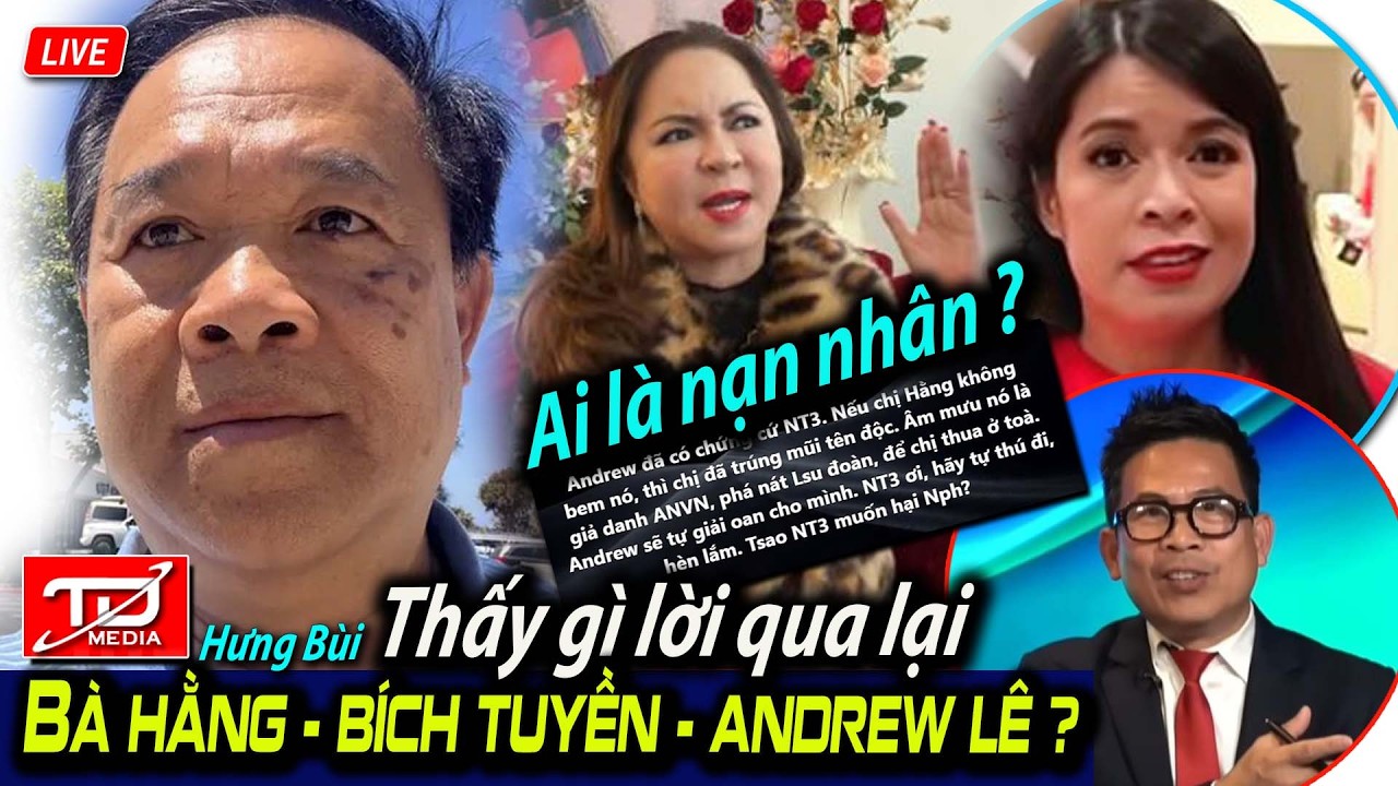 Thấy gì lời qua lại Bà Hằng - Bích Tuyền - Andrew Lê ? Ai là 