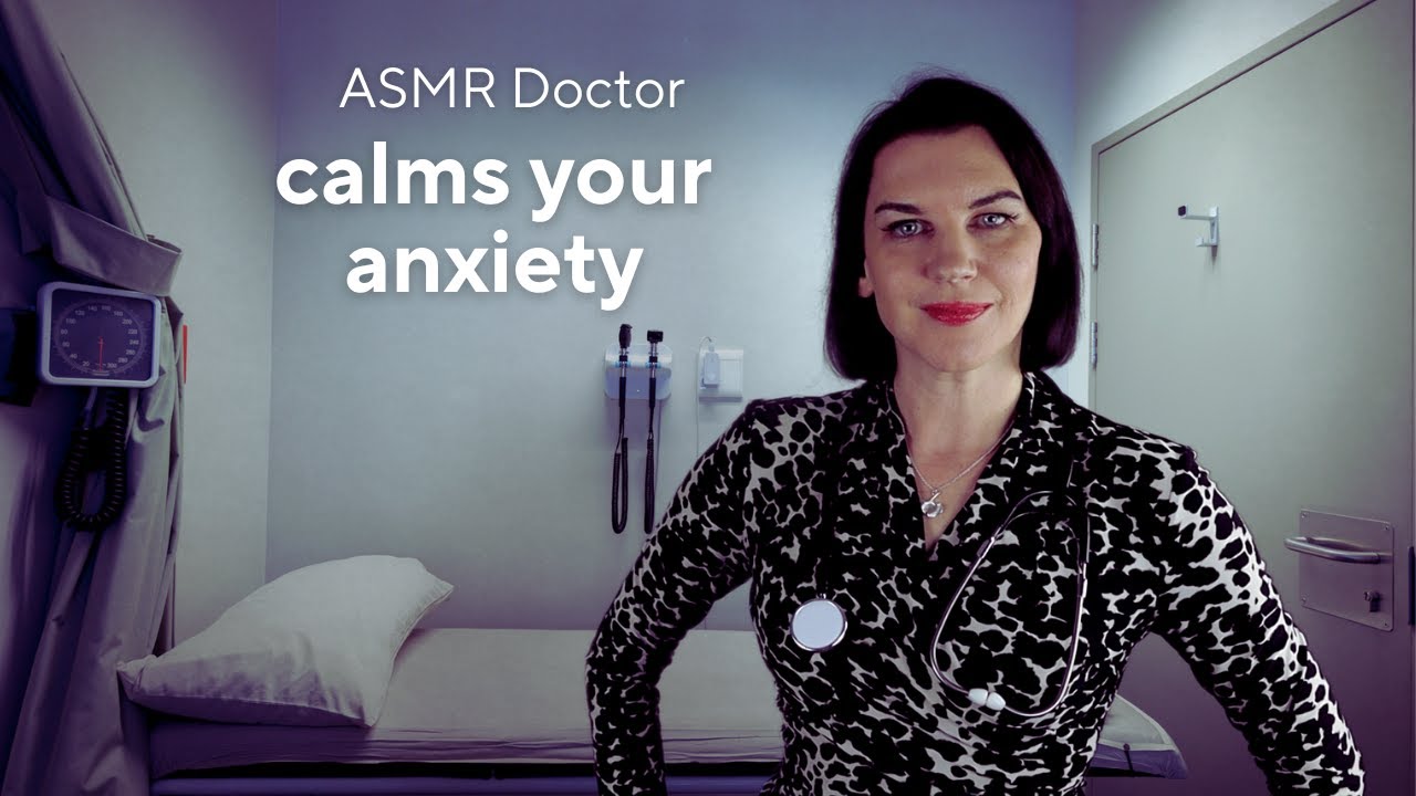 ASMR Doctor Calms Your Anxiety (softly spoken medical roleplay, lots of personal attention)
