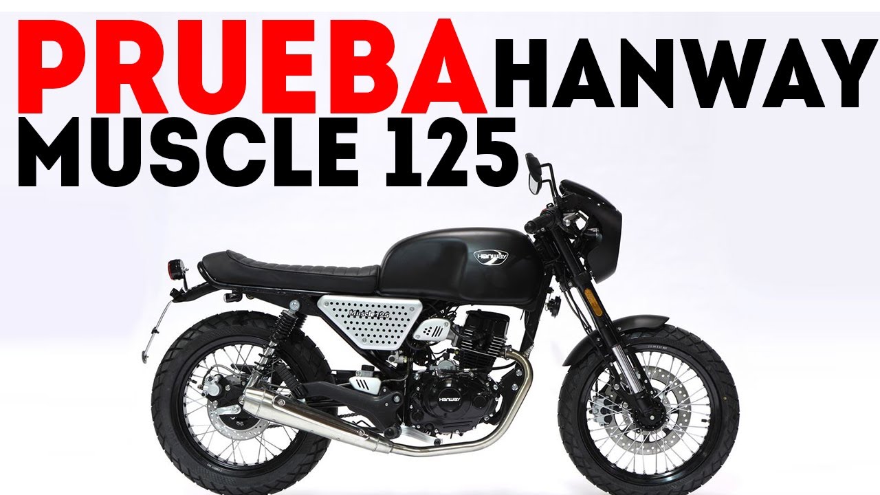 Hanway Muscle 125 🏍 Prueba