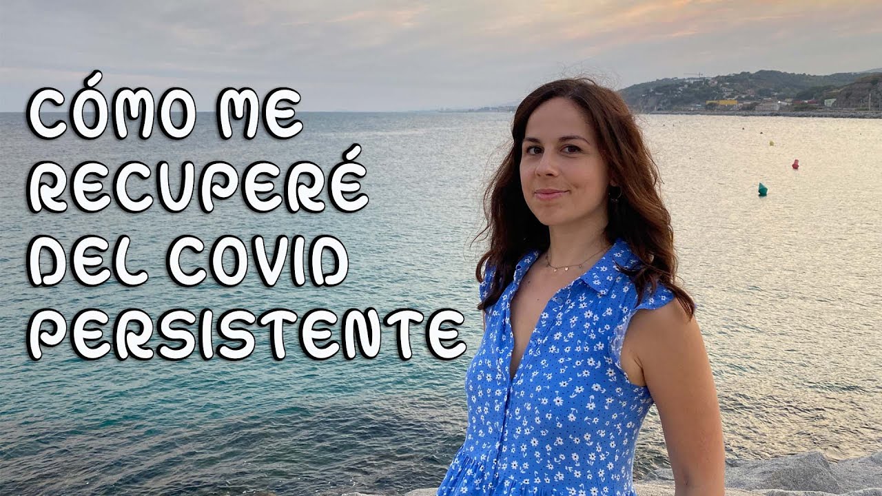 Cómo ME RECUPERÉ del COVID PERSISTENTE | Equilibrar desajustes + capacidades innatas del cuerpo