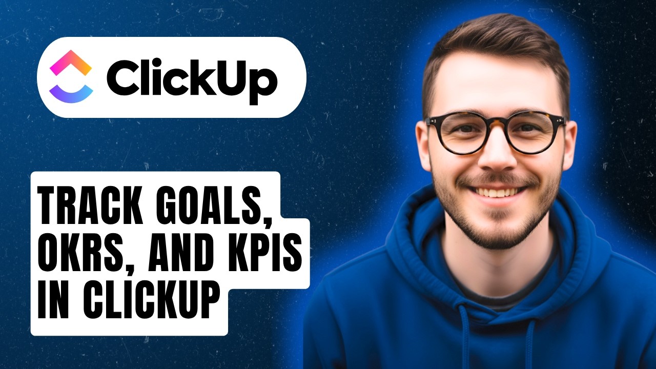 How To Track Goals, Okrs, And Kpis In Clickup [2026 Guide]