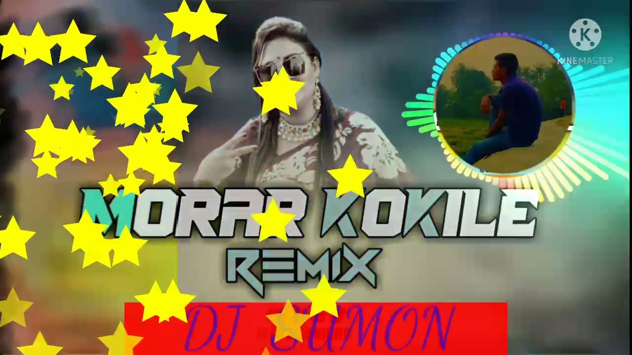 morar kokile dj remix