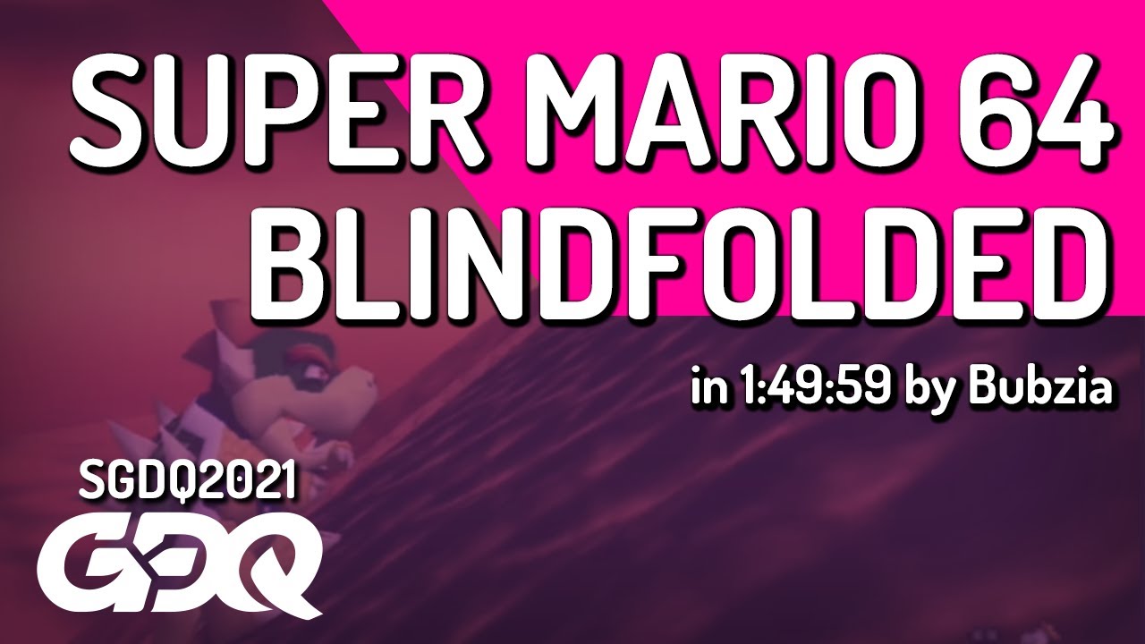 Super Mario 64 Blindfolded by Bubzia in 1:49:59 - Summer Games Done Quick 2021 Online