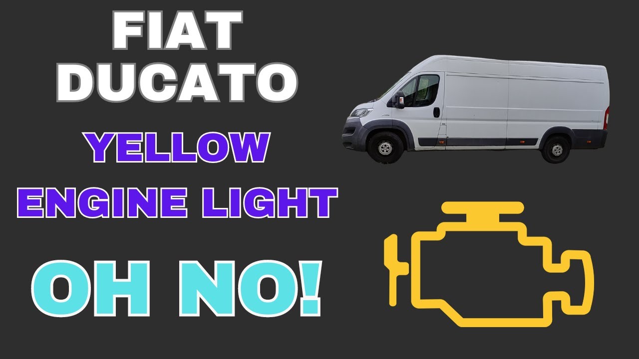 Yellow Engine light on and white exhaust - Fiat Ducato - Why and is it serious