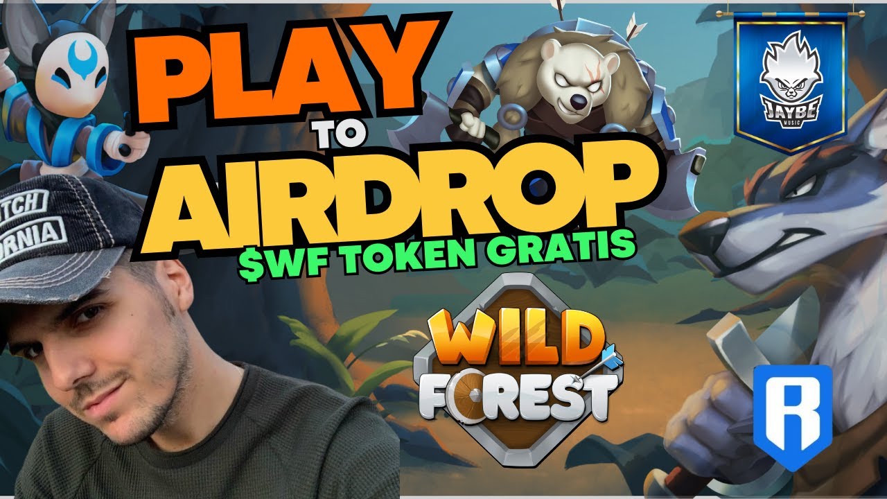 🔥  Todo sobre la season Play-to-Airdrop de Wild Forest - Gana token $WF GRATIS jugando 🔥