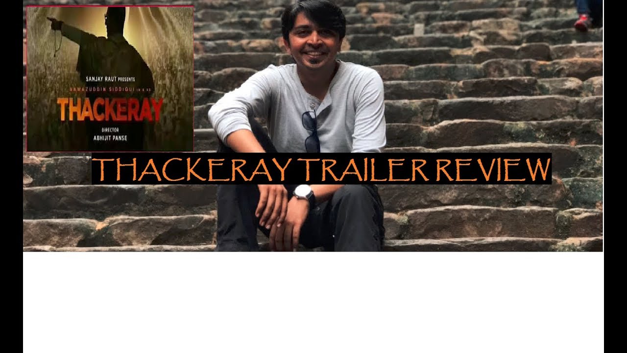 THACKERAY TRAILER REVIEW | NAWAZZUDIN SIDDIQUI | AMRITA RAO