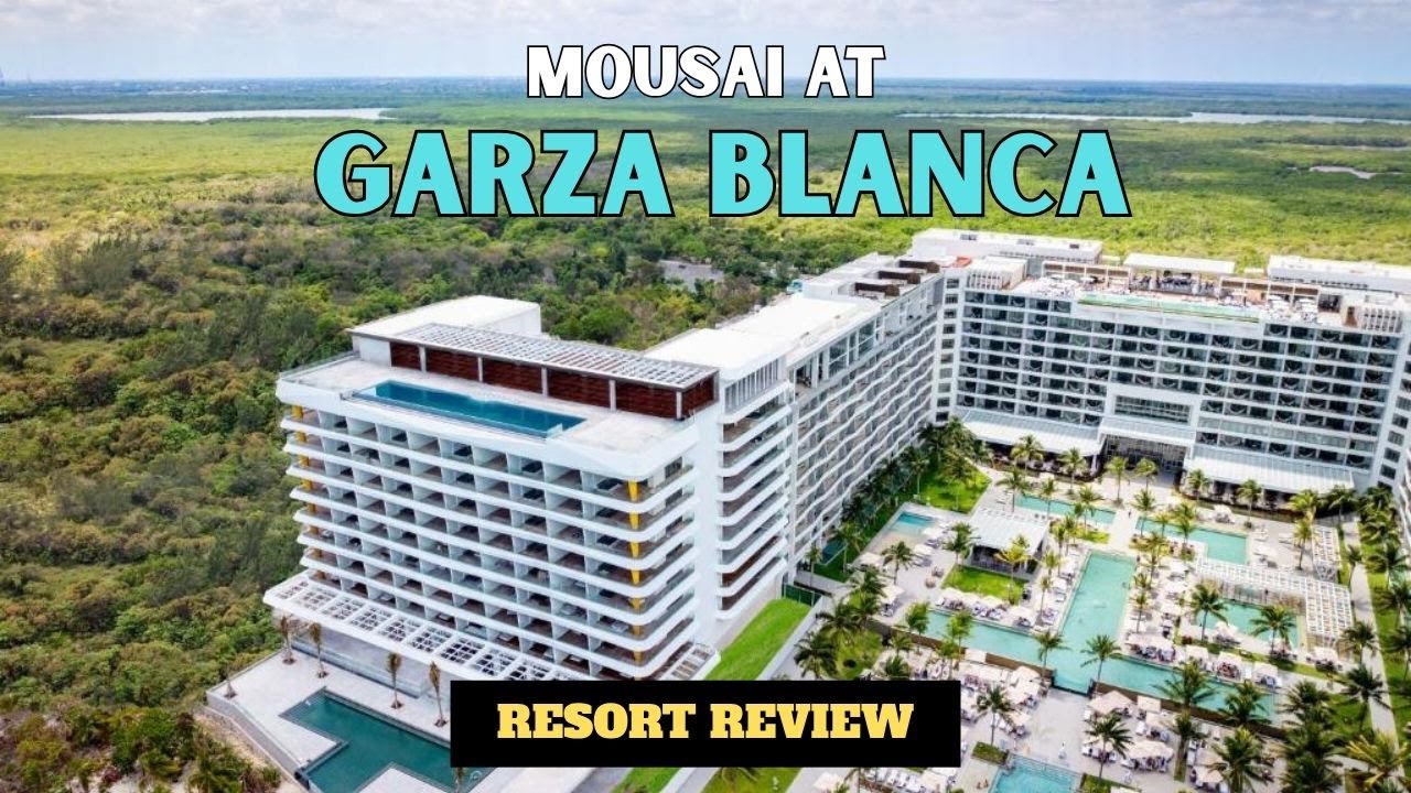 Hotel Mousai, at Garza Blanca Cancun 2025