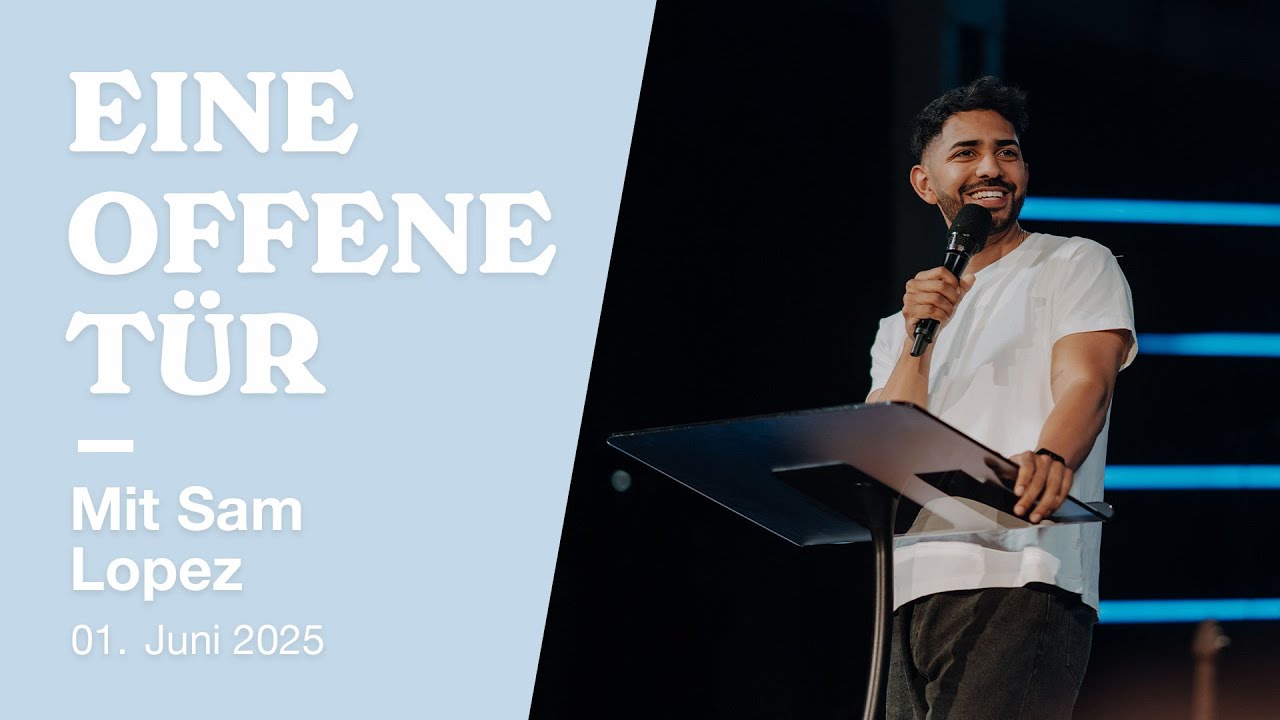 EINE OFFENE TÜR | SAM LOPEZ | HILLSONG GERMANY ONLINE