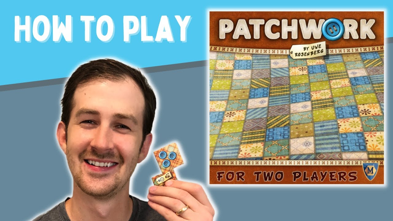 How to Play Patchwork