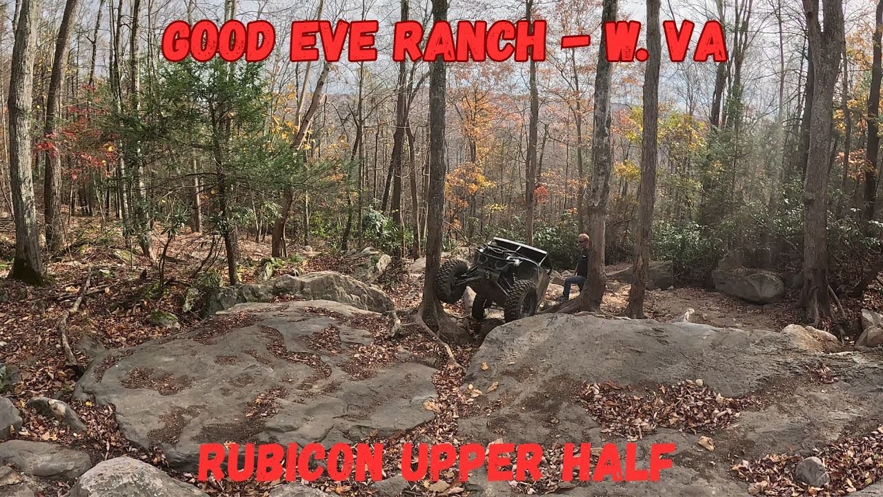 West Va. Trails | Good Evening Ranch | Rubicon Top Section