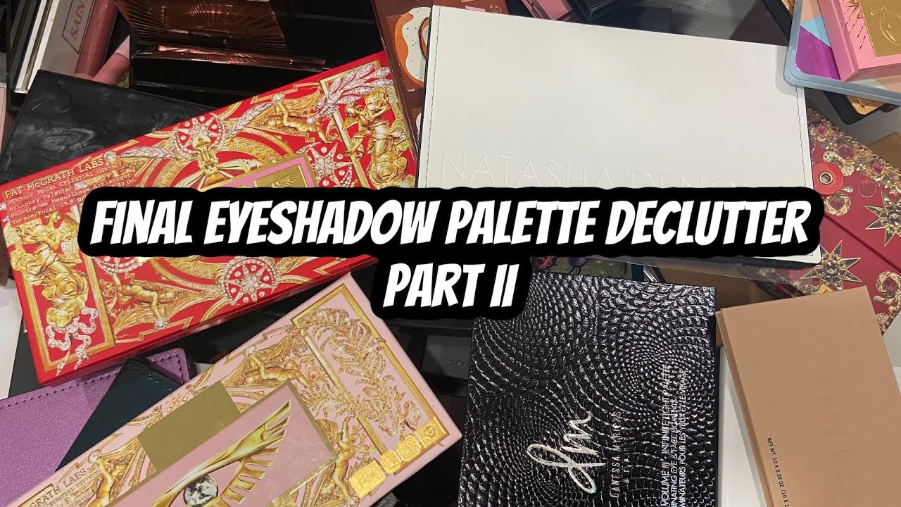 FINAL EYESHADOW PALETTE DECLUTTER! | #chelsmas2021