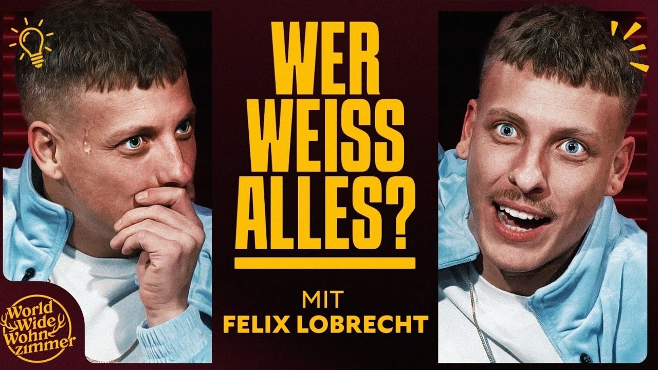 Wer wei&szlig; ALLES? (mit Felix Lobrecht & Luvre47)