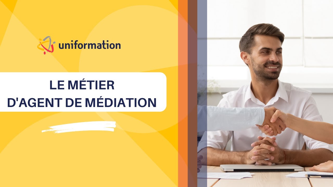 Le métier d'agent de médiation