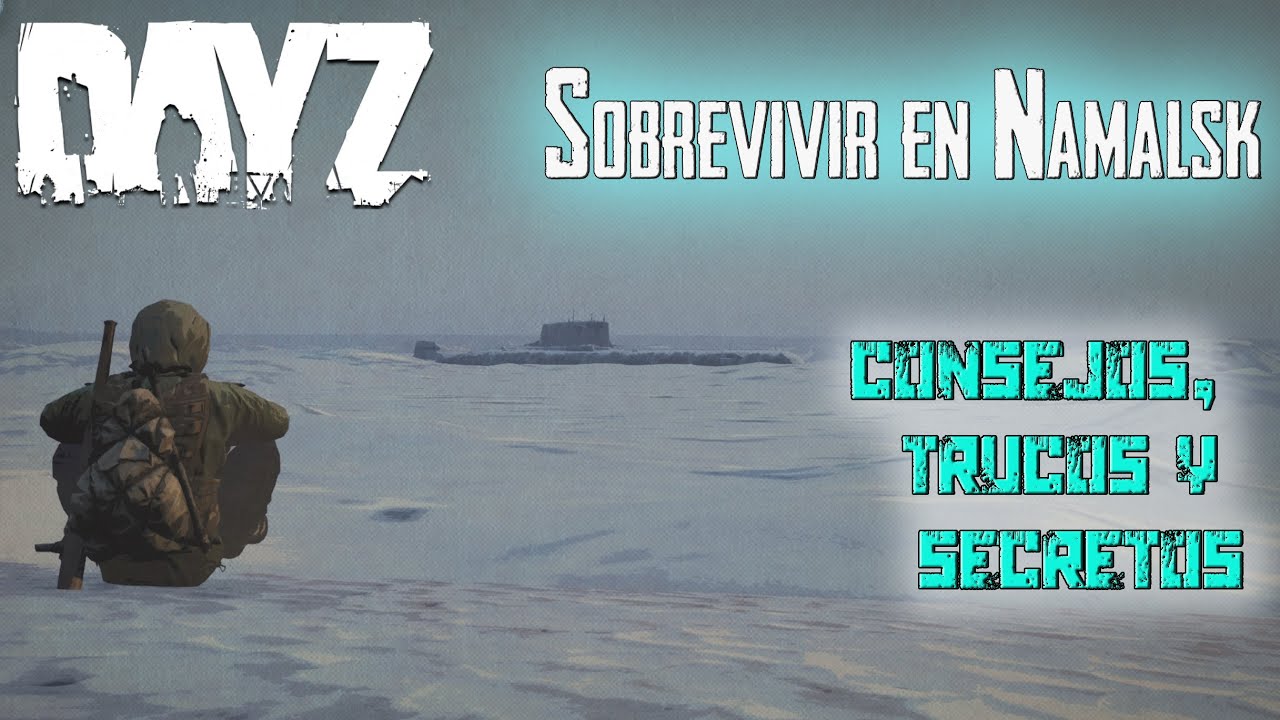 Como SOBREVIVIR en Namalsk y mapas de invierno🥶 + 10 tips, trucos y secretos 🗻 DayZ 🧟 Guia tutorial