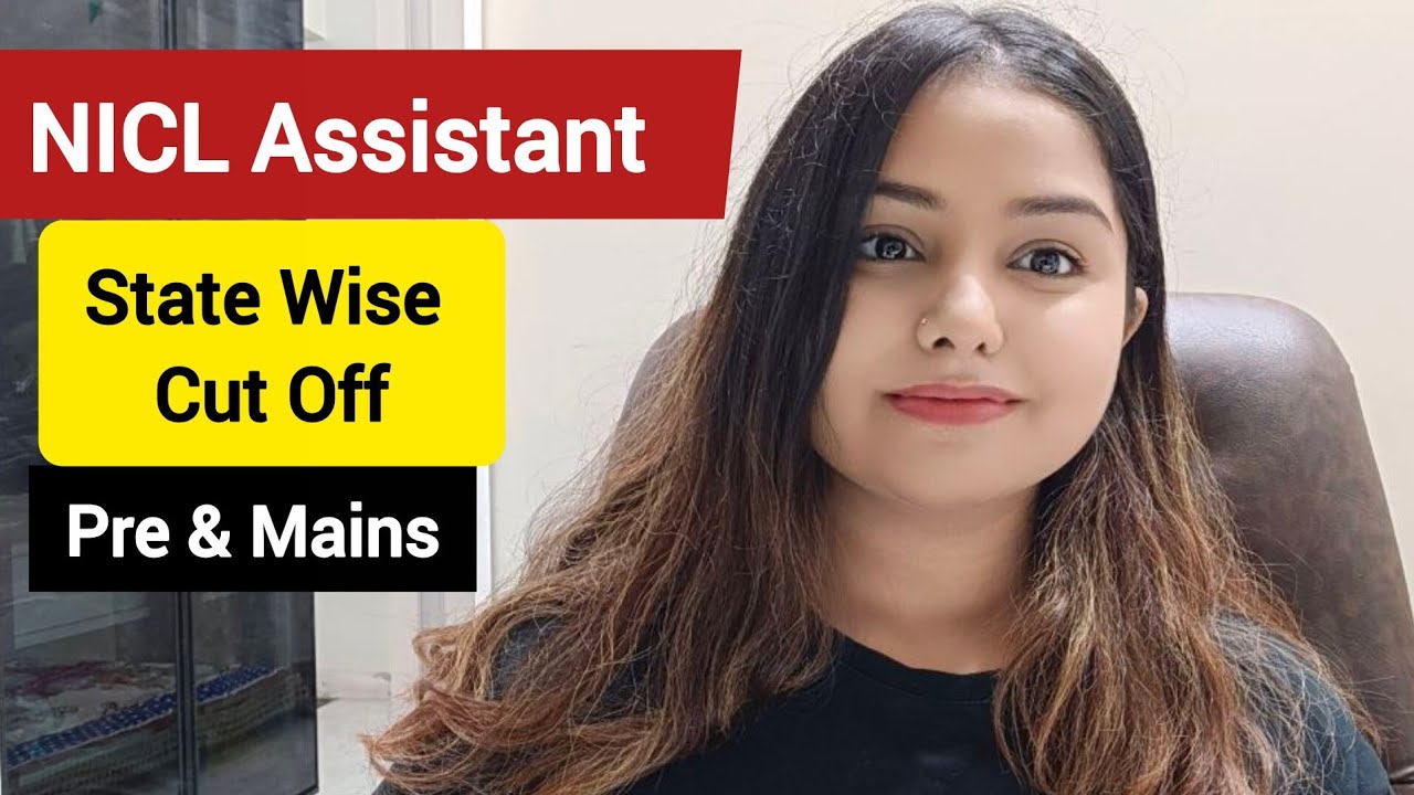 NICL Assistant 2026 Previous Year State Wise Cut-Off Analysis Pre & Mains | Target Score For 2026 ?