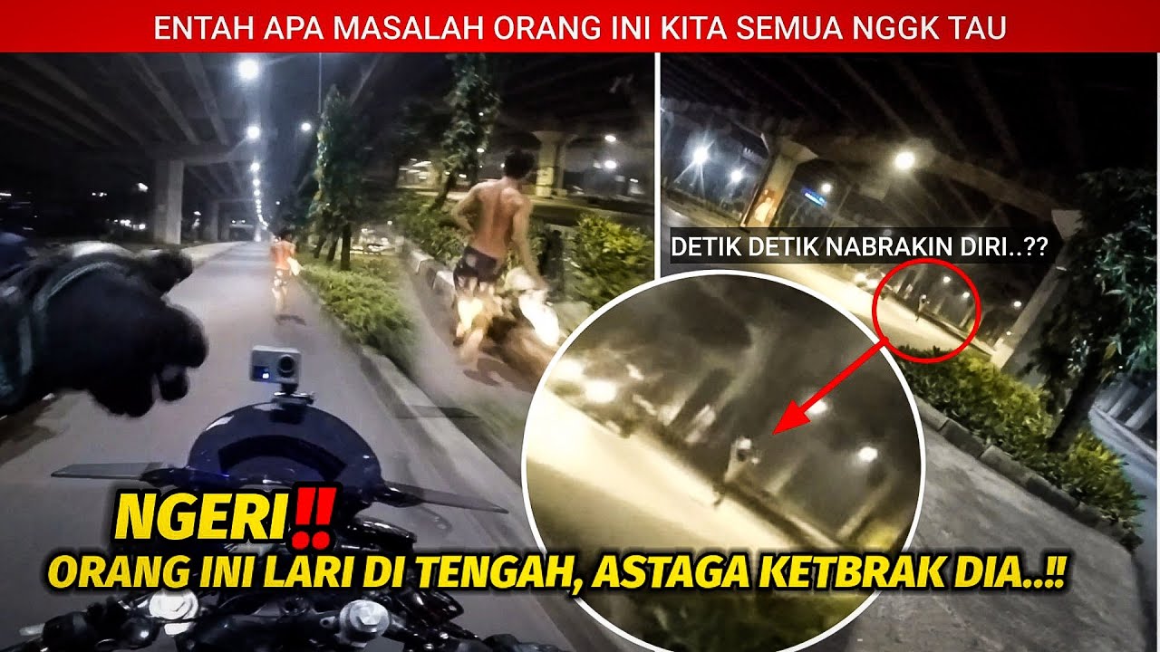 MENCURIGAKAN❗Orang ini lari ditengah jalan,Kita deketin malah ini yg terjadi || Motovlog indonesia