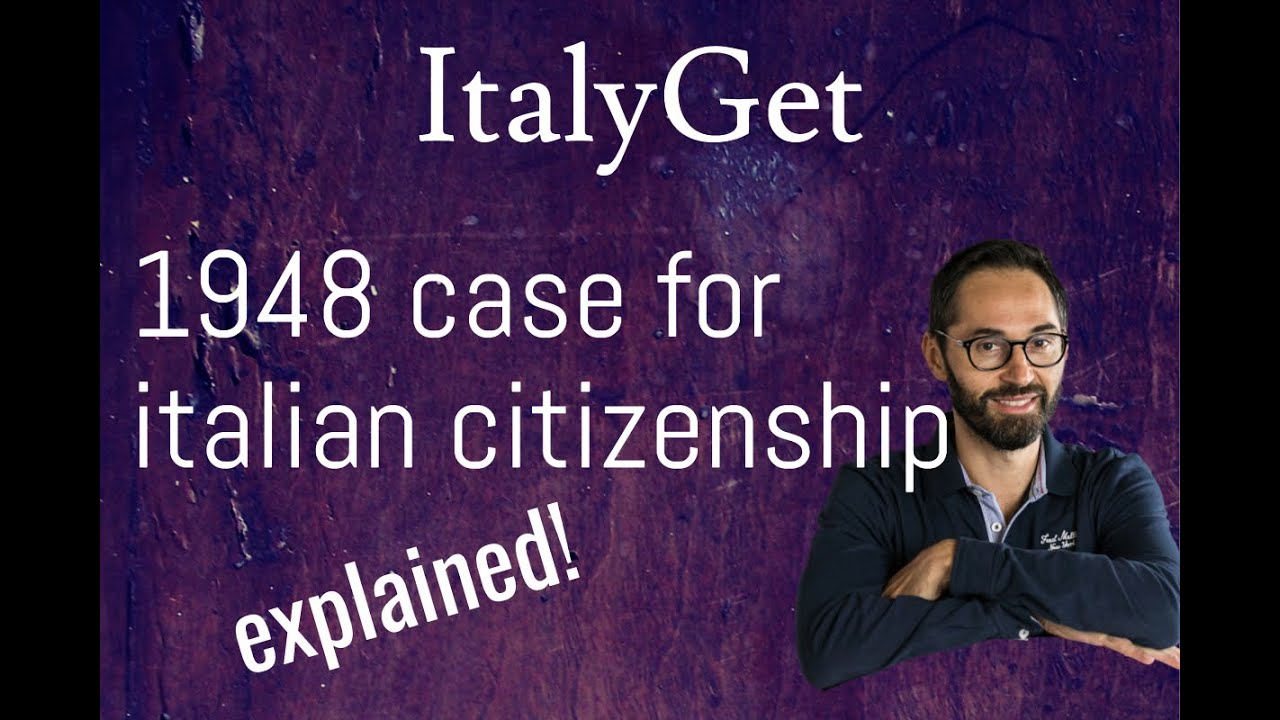 Are you a 1948 case eligible for Italian Citizenship? See how it works