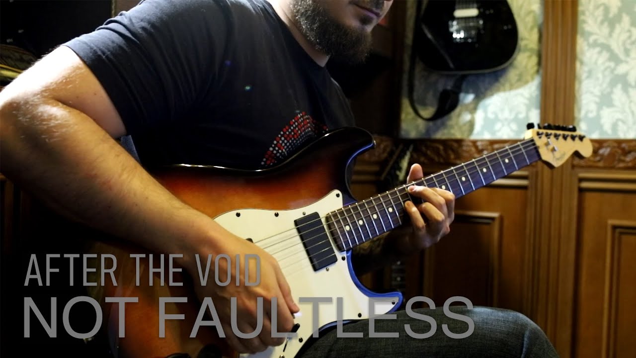 After The Void - Not Faultless (Playthrough)