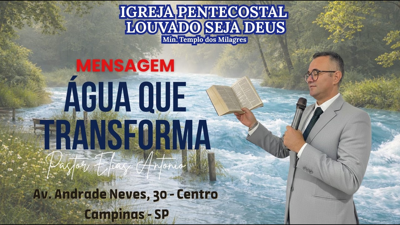 CULTO AO VIVO | CAMPANHA ÁGUAS QUE TRANSFORMAM – PASTOR ELIAS ANTONIO