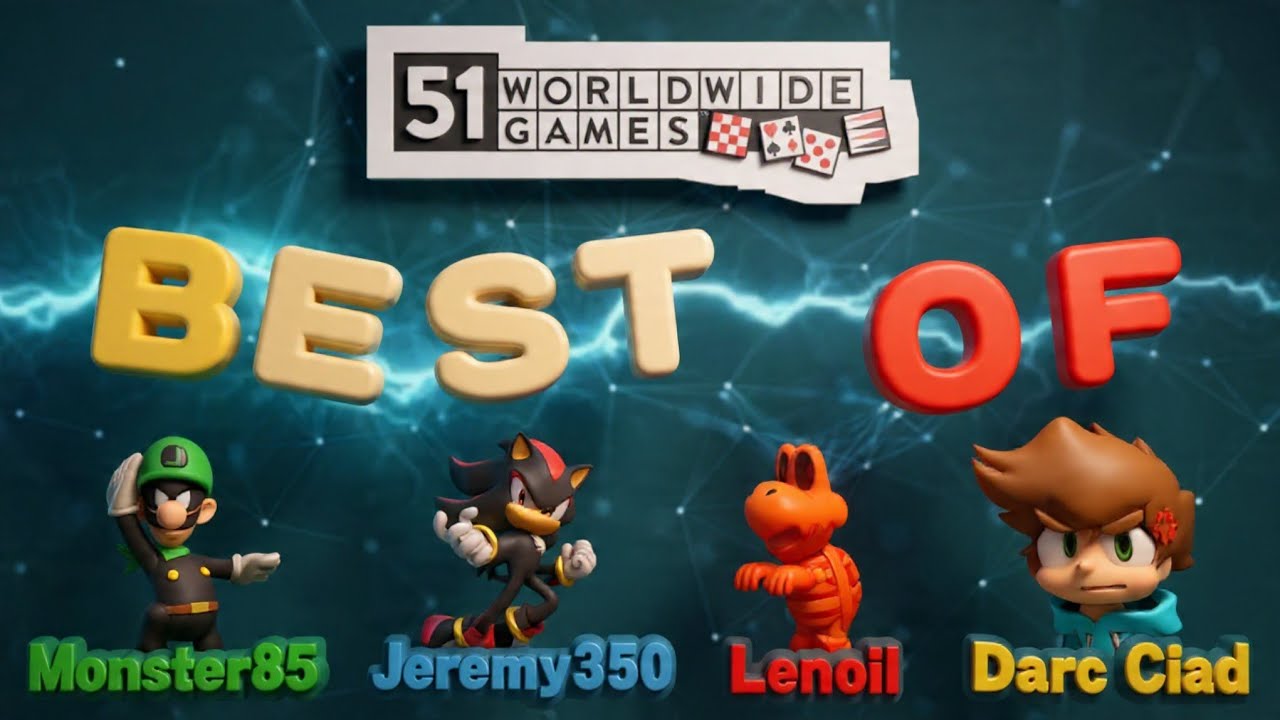 BEST OF | 🎲 51 WORLDWIDES GAMES 🃏 | Avec Jérémy350, Lenoil & Darc Ciad ♟️ [FR]