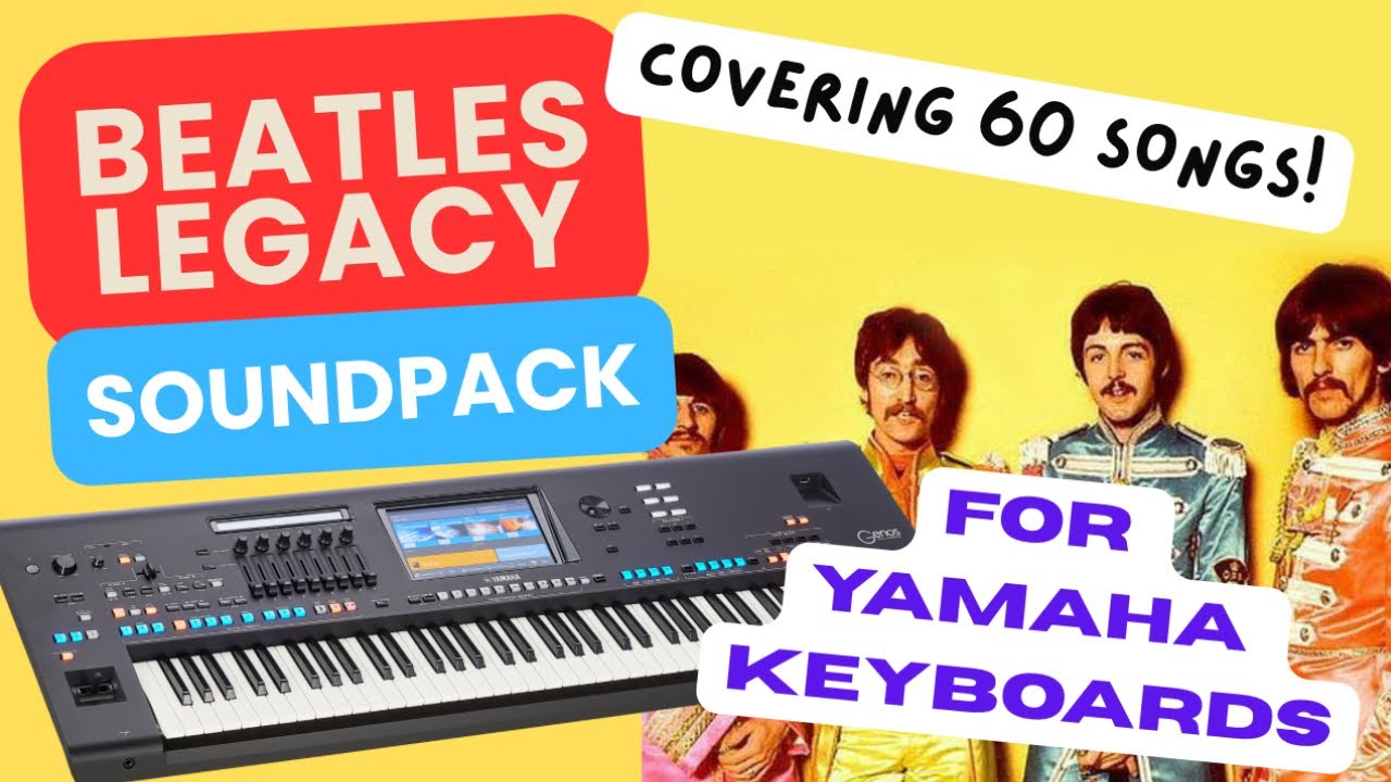 Yamaha Genos & PSR-SX Beatles Registrations | 60 Songs Ready to Play | The Beatles Legacy Under &pound;50