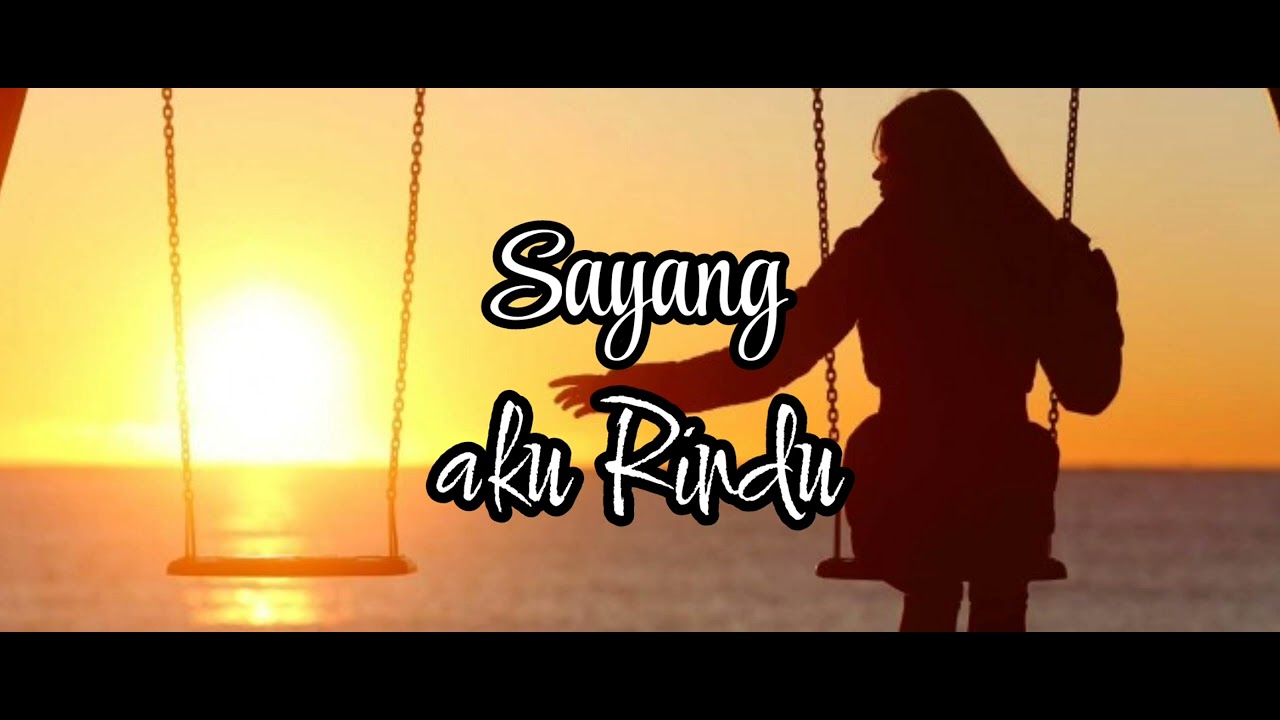 Lagu pop terbaru_slow rock★★SAYANG AKU RINDU★★@LEPEMBUSUmusik 