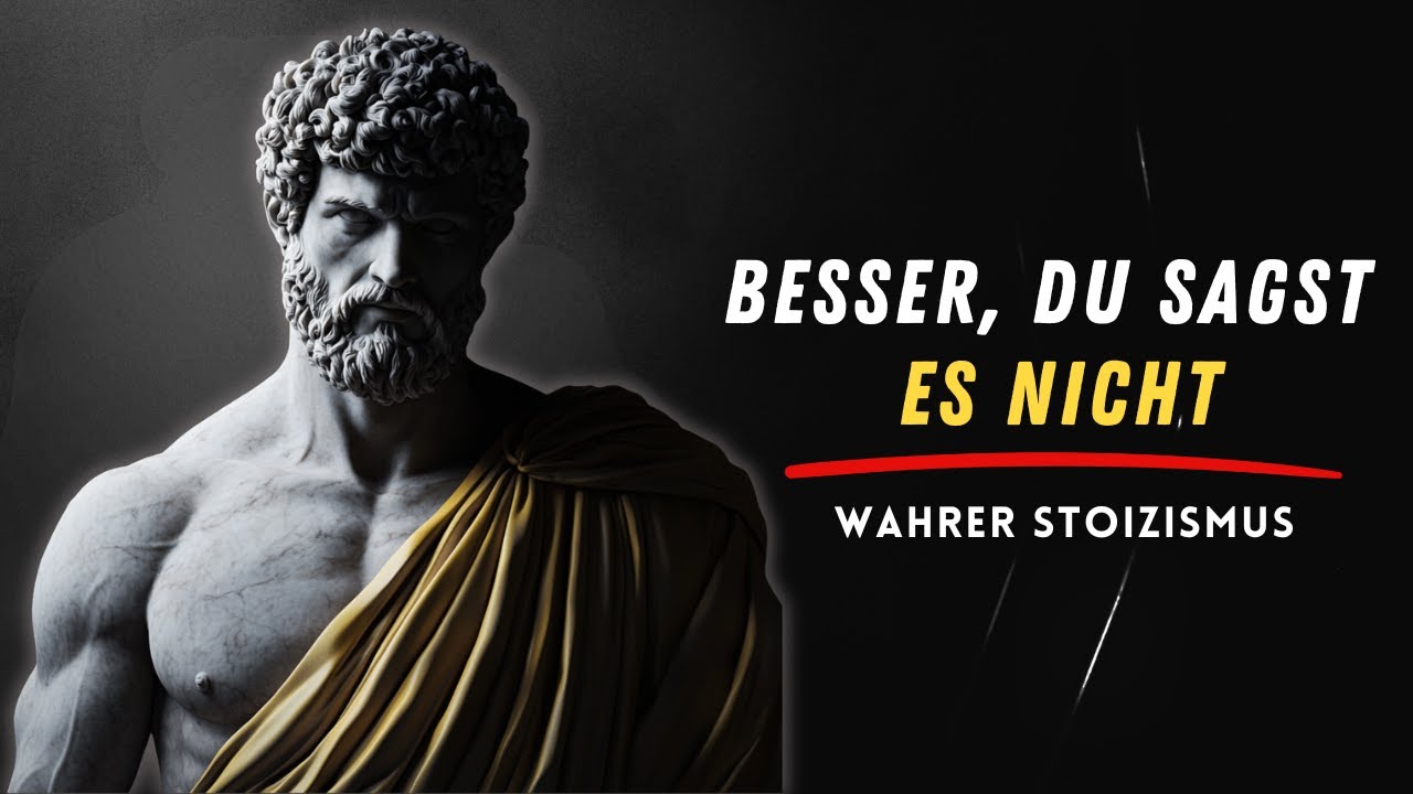 8 DINGE, die du NIEMALS jemandem VERRATEN solltest – STOISCHE PHILOSOPHIE