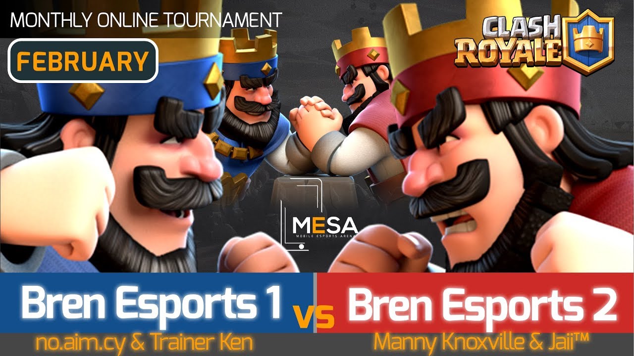 MeSA Clash Royale February: Bren Esports 1 vs Bren Esports 2