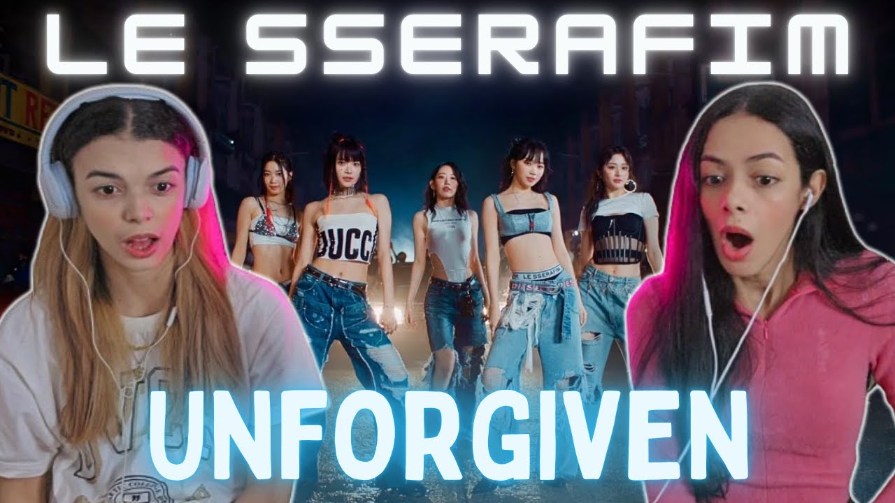 LE SSERAFIM (르세라핌) 'UNFORGIVEN (feat. Nile Rodgers)' MV & STUDIO CHOOM | REACTION!!