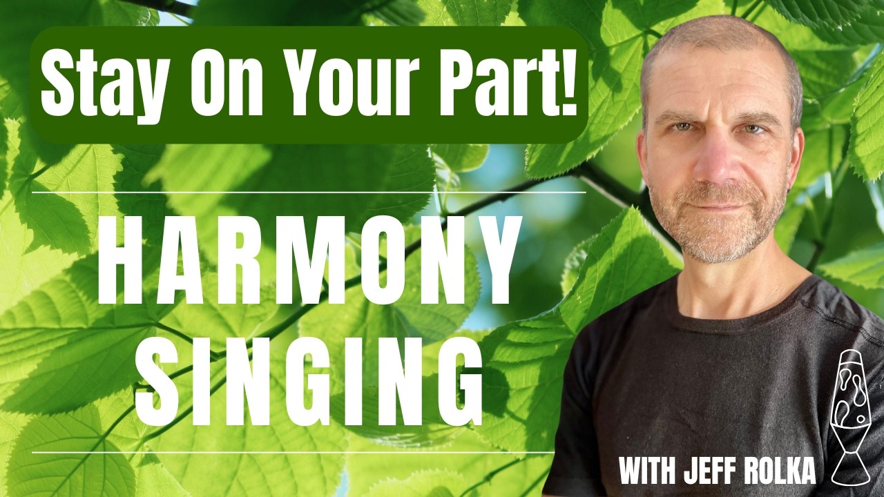 Harmony Singing - Stay on Your Note