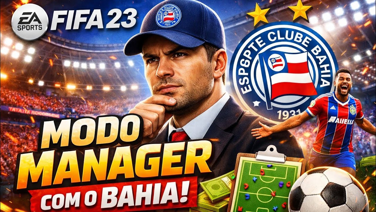 FIFA 23 MODO MANAGER   BAHIA    #117