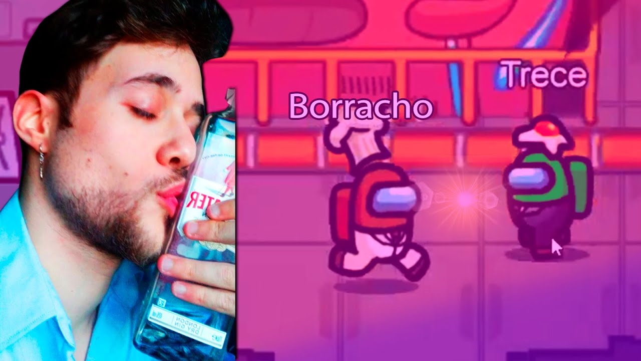 El día que me emborraché en Among Us (Parte 2) | Jugando con peñita guapa