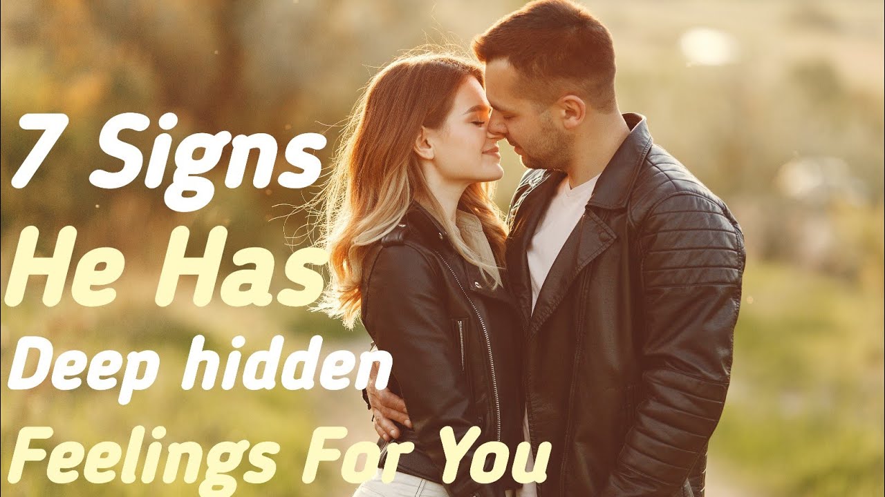 7 Signs He's SECRETLY in Love with you