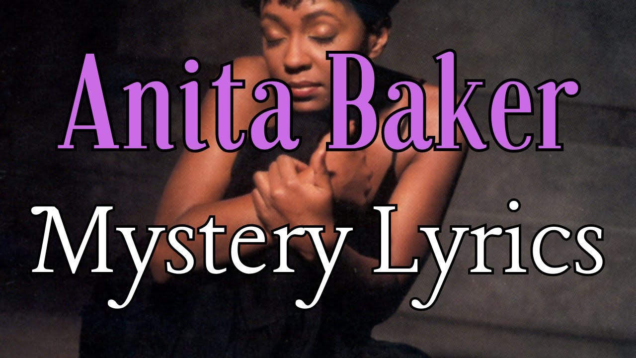 Anita Baker - Mystery Lyrics