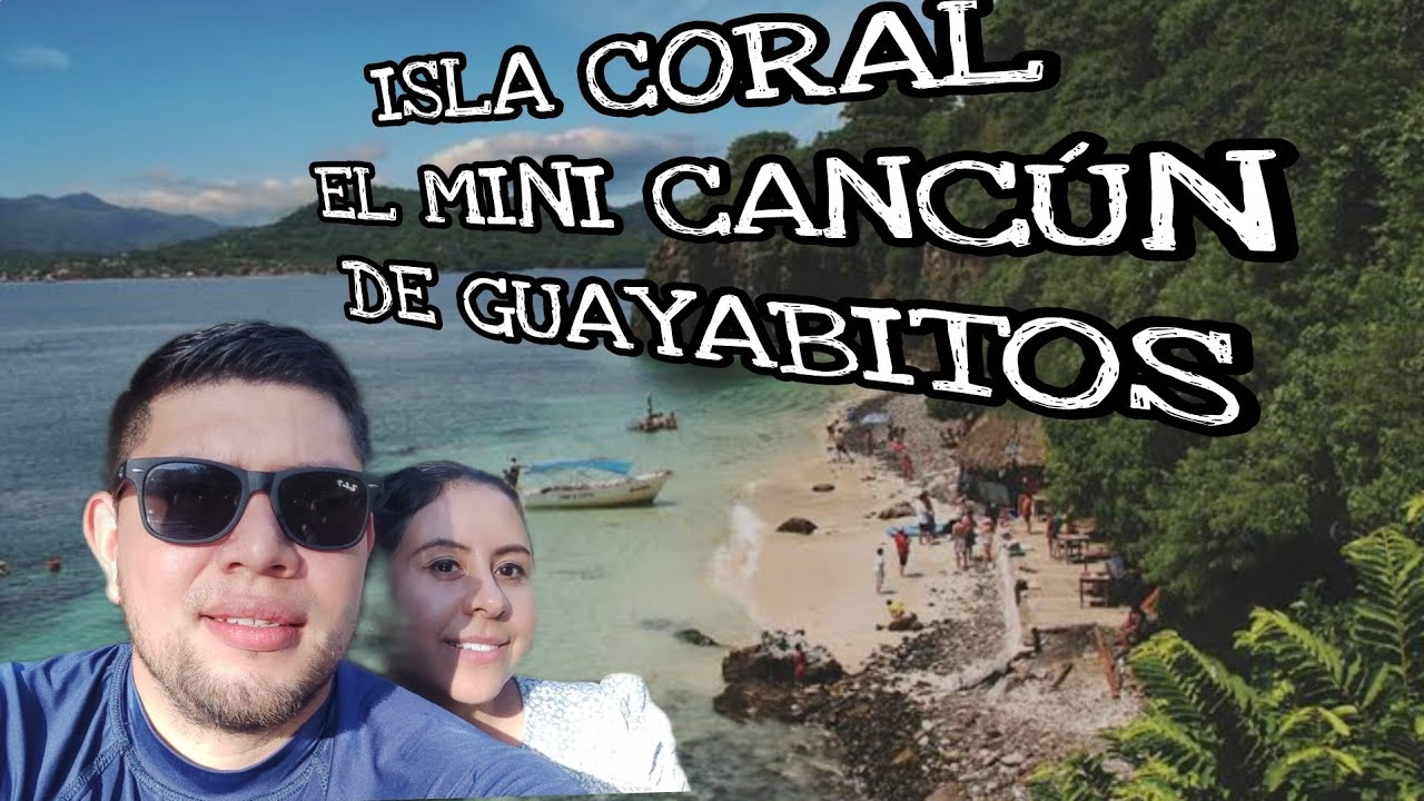 Isla del Coral 🏝 y Barco fiesta⛵ Guayabitos Nayarit! ⛵🌊