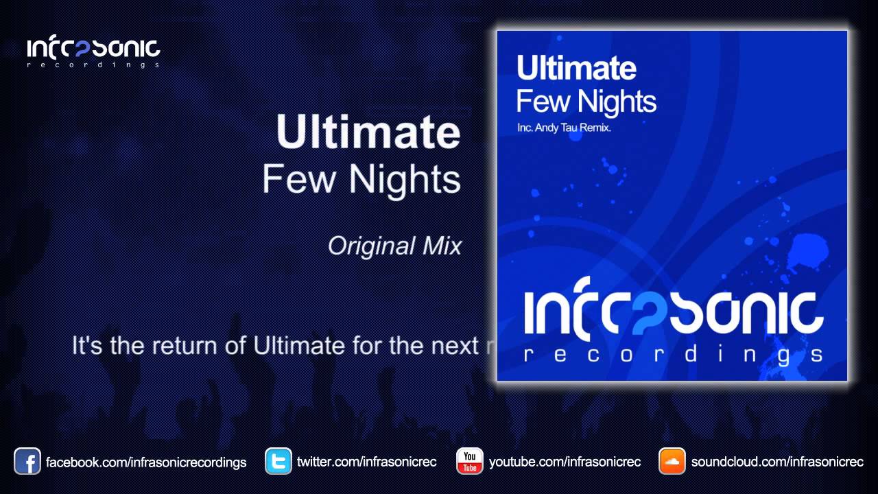 Ultimate - Few Nights (Original Mix)
