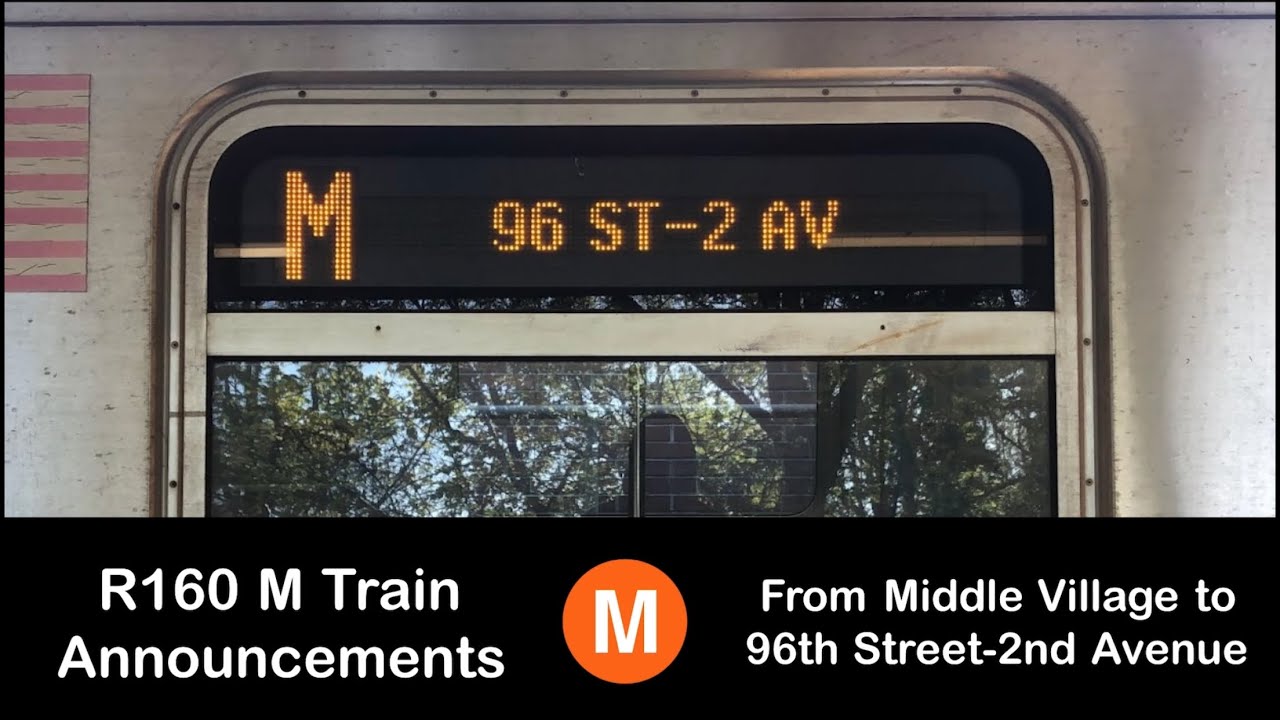 R160 M Train Announcements l From Metropolitan Avenue to 96th Street-2nd Avenue
