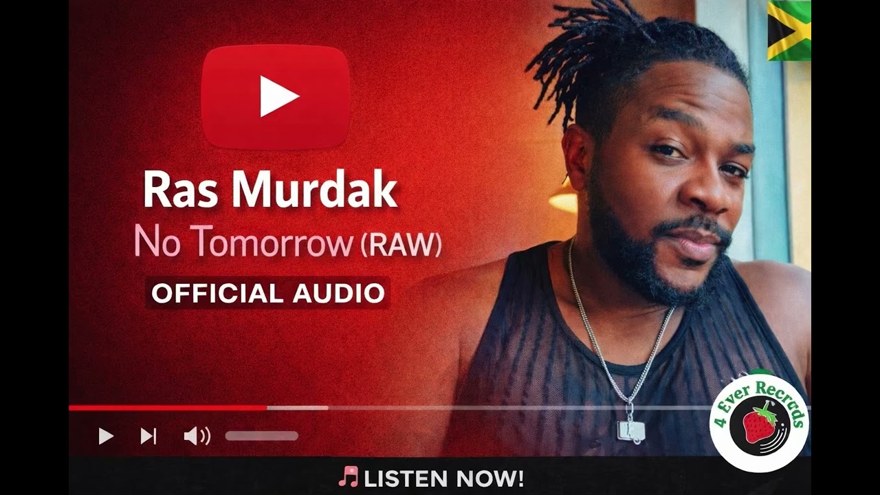 Ras Murdak - no tomorrow (raw)