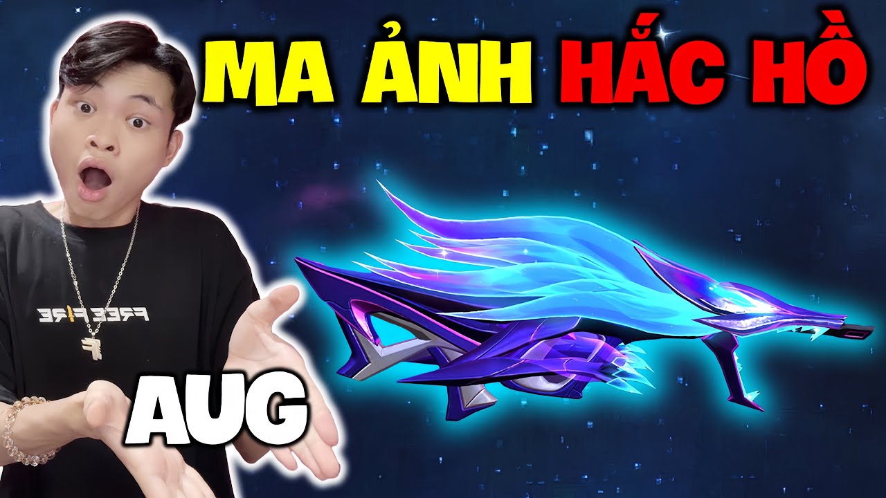 Sức Mạnh Của AUG Ma Ảnh Hắc Hồ