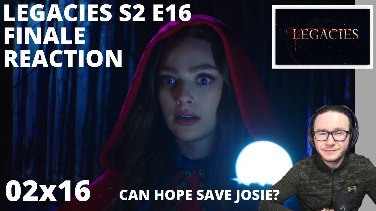 LEGACIES S2 E16 FINALE FACING DARKNESS IS KINDA MY THING REACTION 2x16 CAN JOSIE BE SAVED