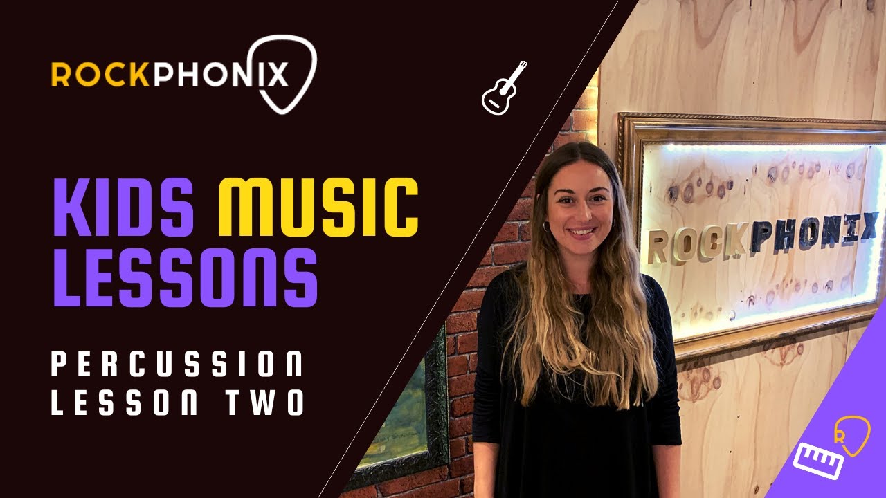 Rockphonix Music Tuition - Kids Music Lessons - Percussion Lesson 2