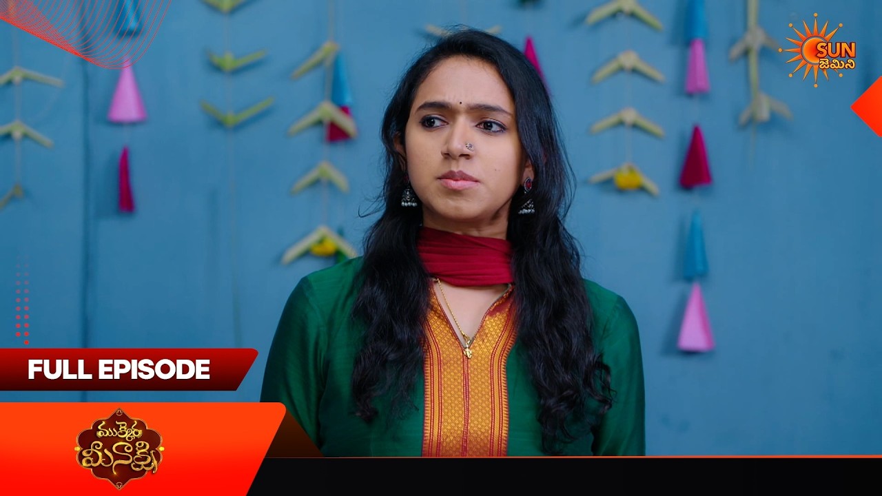 Mukkera Meenakshi - Full Episode | EP - 02 | 24 Mar 2026 | Telugu Serial | Sun Gemini