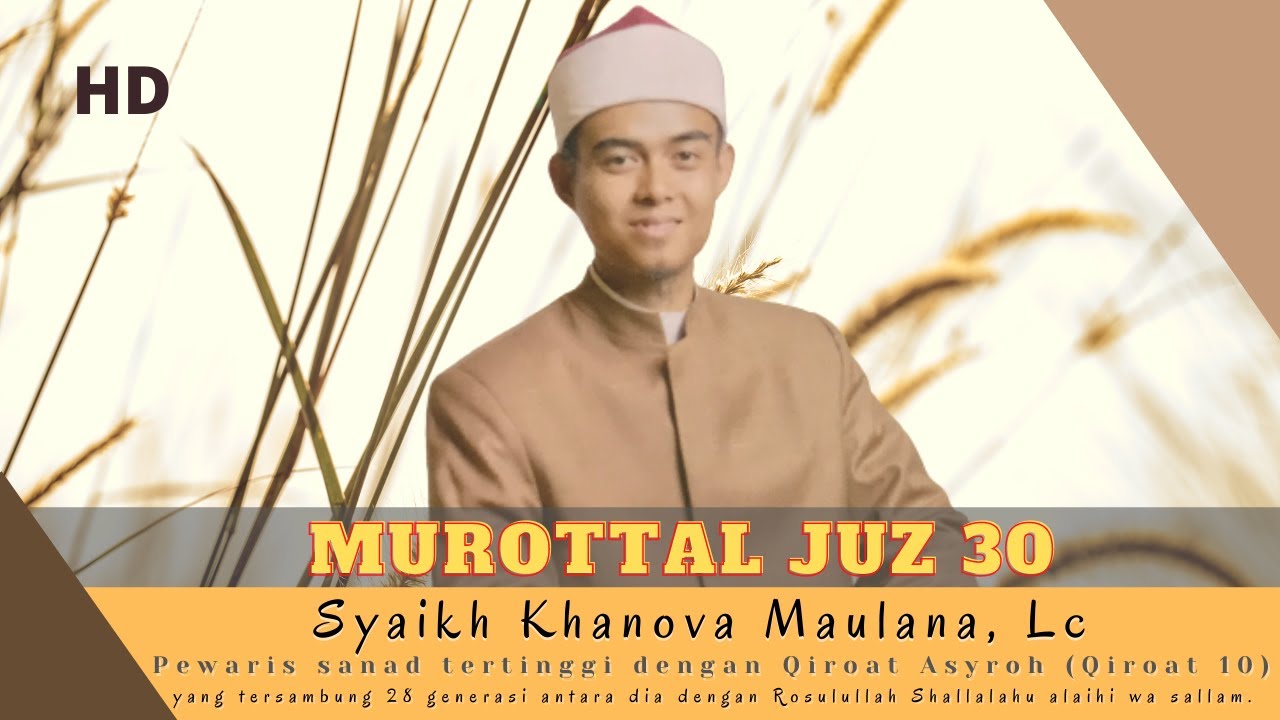 Murottal Juz 30 Syaikh Khanova Maulana