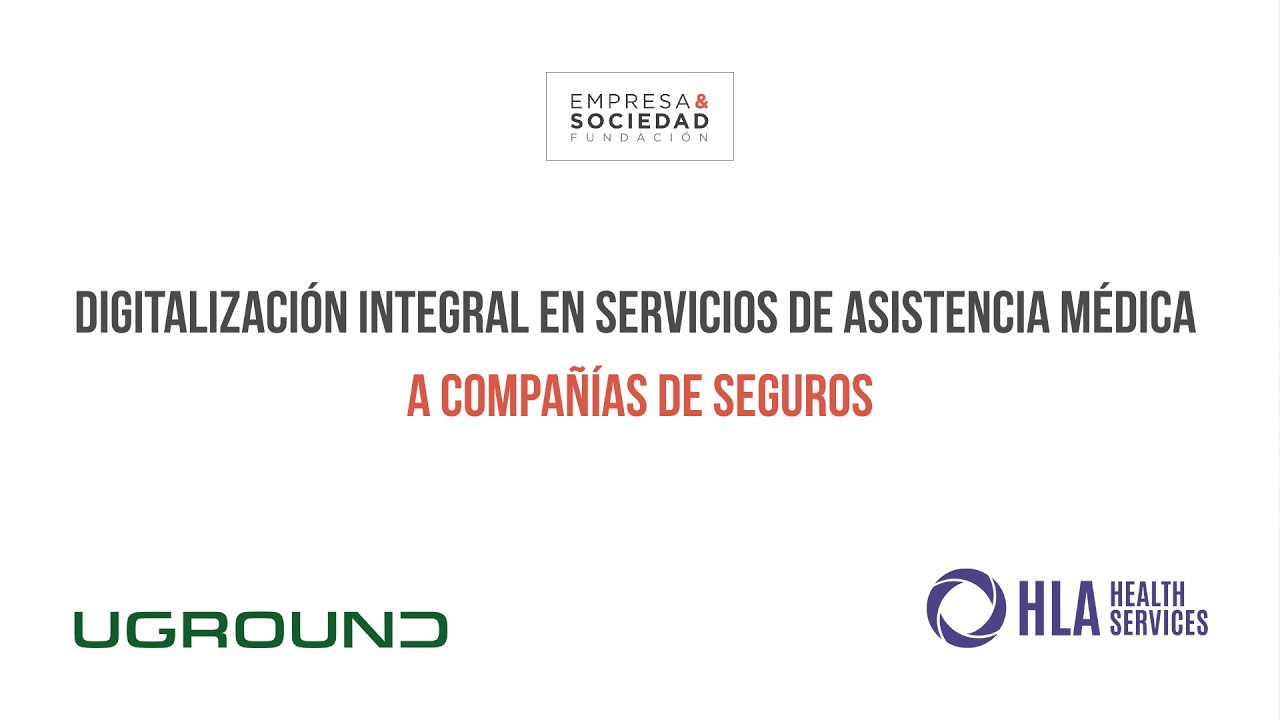 Digitalización integral en servicios de asistencia médica a compañías de seguros