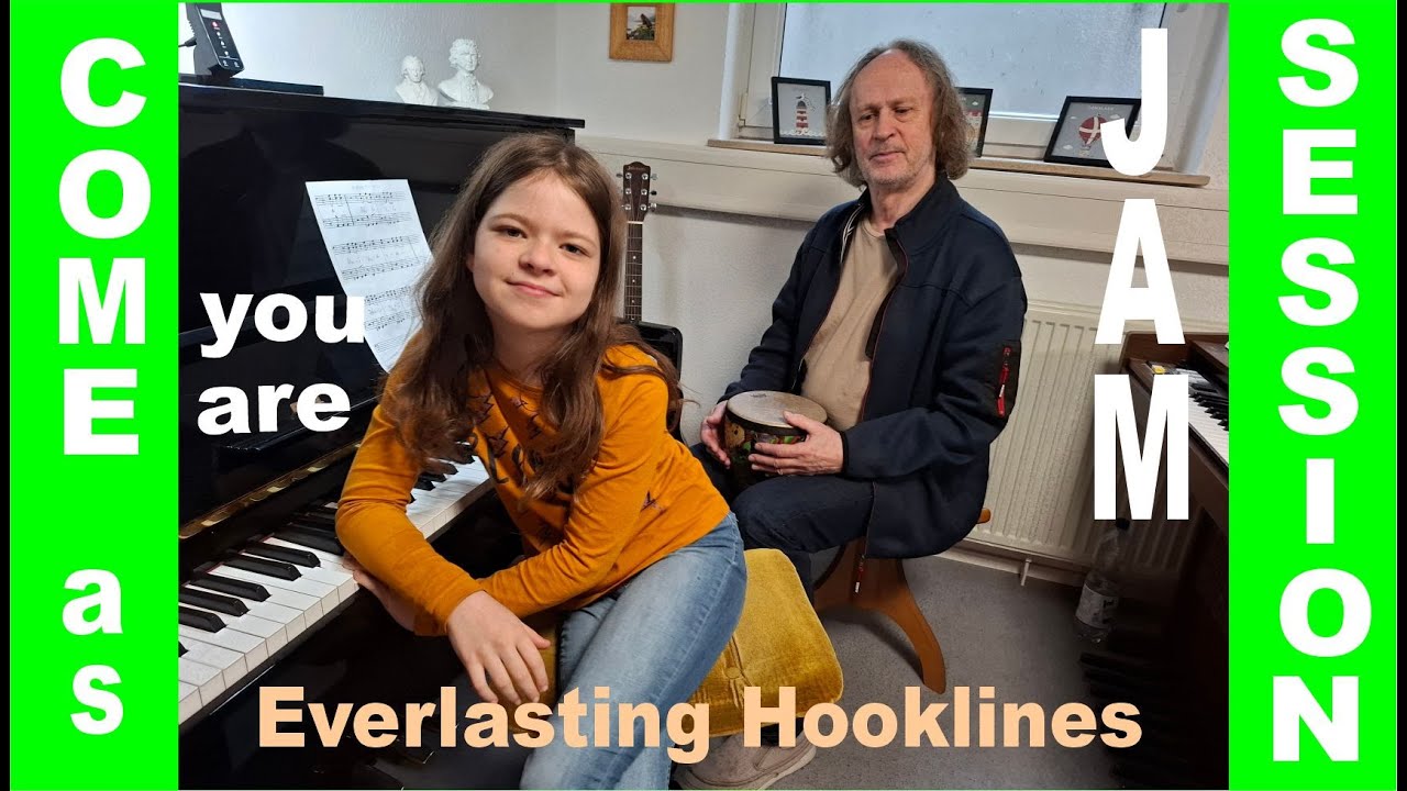 Everlasting Hooklines – Come as you are - Jam-Session
