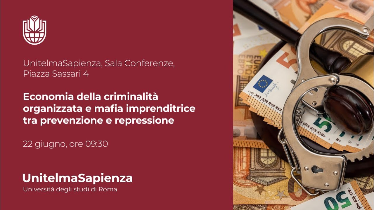 Economia della criminalità organizzata e mafia imprenditrice tra prevenzione e repressione