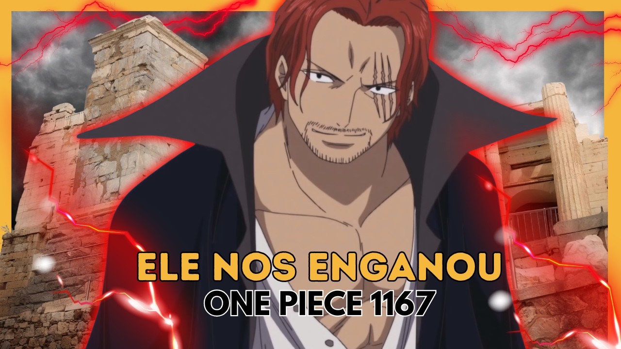 SHANKS ESCONDEU ISSO O TEMPO TODO! | ONE PIECE 1167