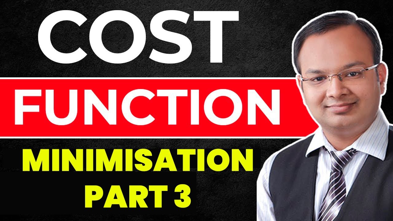 Business Mathematics | Cost Function | Part-3 | Minimisation |