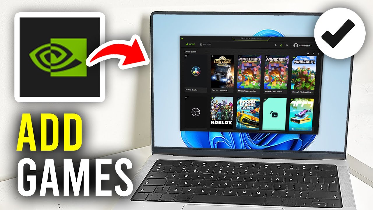 How To Add Games In NVIDIA Geforce Experience - Full Guide